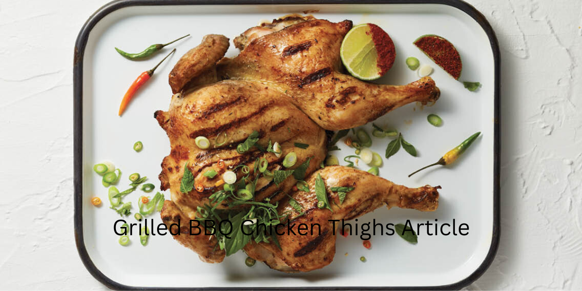 Grilled BBQ Chicken Thighs Article