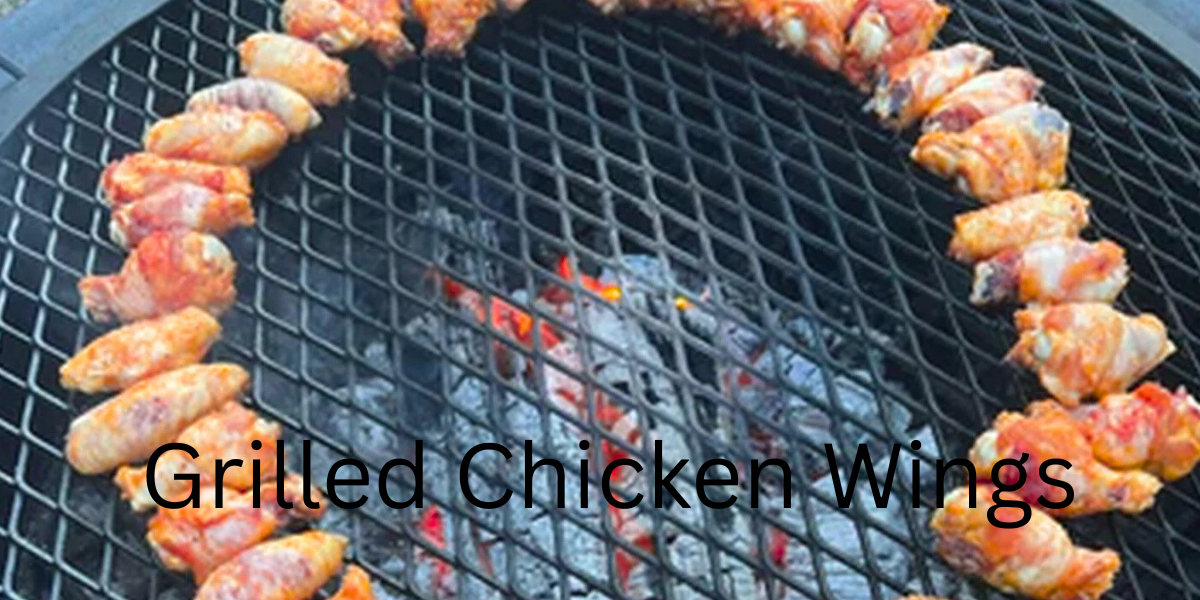 The Ultimate Guide to Grilled Chicken Wings Over Open Fire